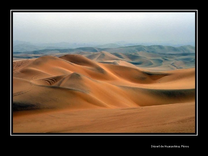 Désert de Huacachina, Pérou 