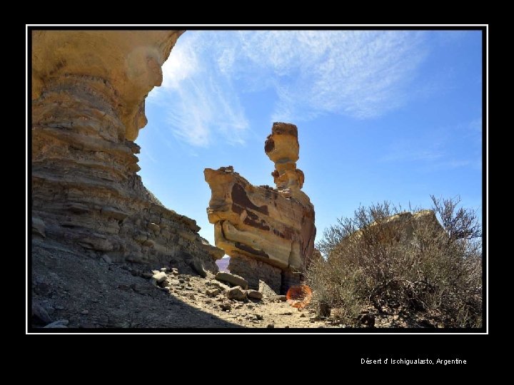 Désert d’ Ischigualasto, Argentine 