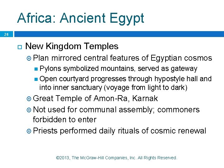 Africa: Ancient Egypt 24 New Kingdom Temples Plan mirrored central features of Egyptian cosmos