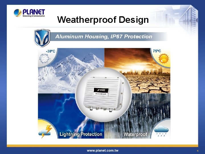 Weatherproof Design 4 