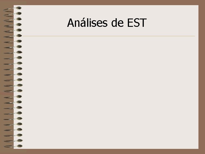 Análises de EST 