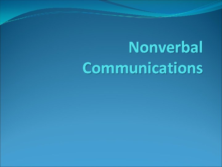 Nonverbal Communications 