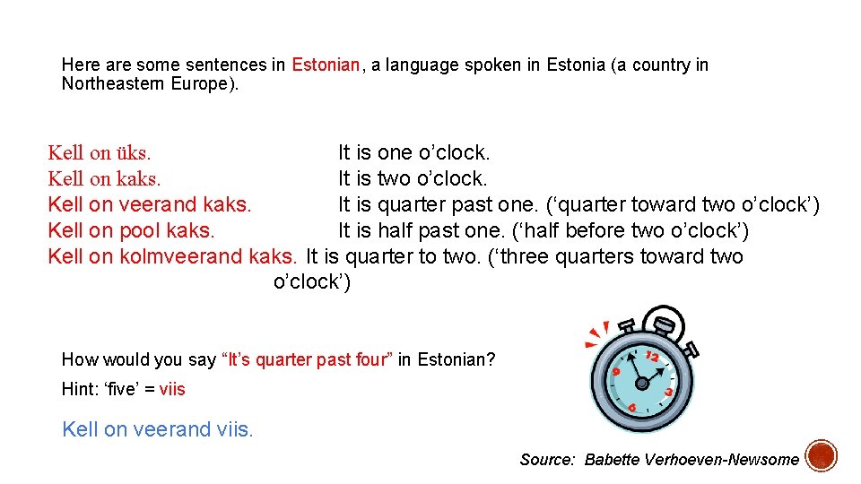 Here are some sentences in Estonian, a language spoken in Estonia (a country in