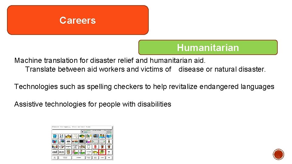 Careers Humanitarian Machine translation for disaster relief and humanitarian aid. Translate between aid workers