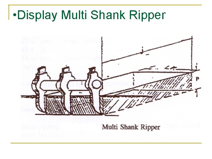 • Display Multi Shank Ripper • Display Multi Shank Ripper