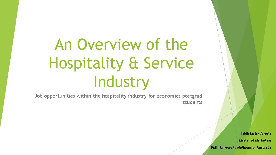 An Overview of the Hospitality & Service Industry Job opportunities within the hospitality industry