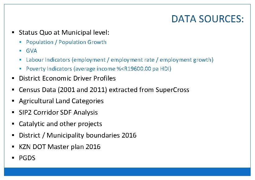 DATA SOURCES: § Status Quo at Municipal level: § Population / Population Growth §
