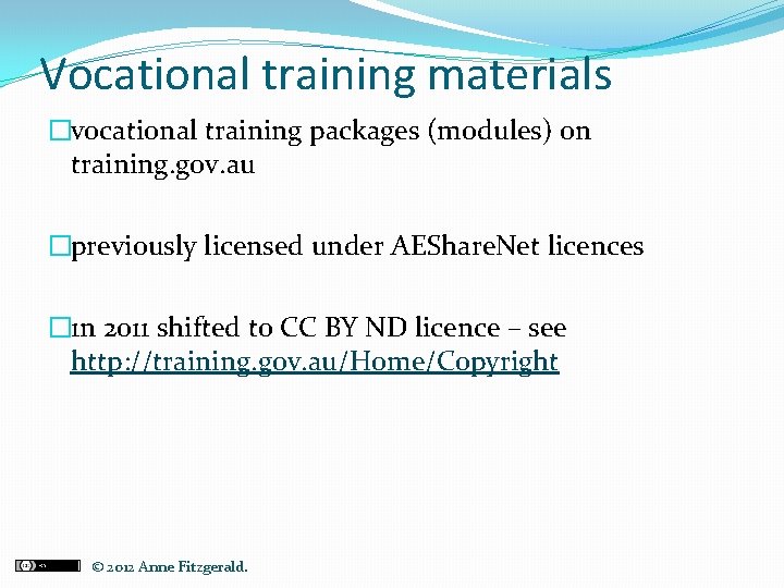 Vocational training materials �vocational training packages (modules) on training. gov. au �previously licensed under