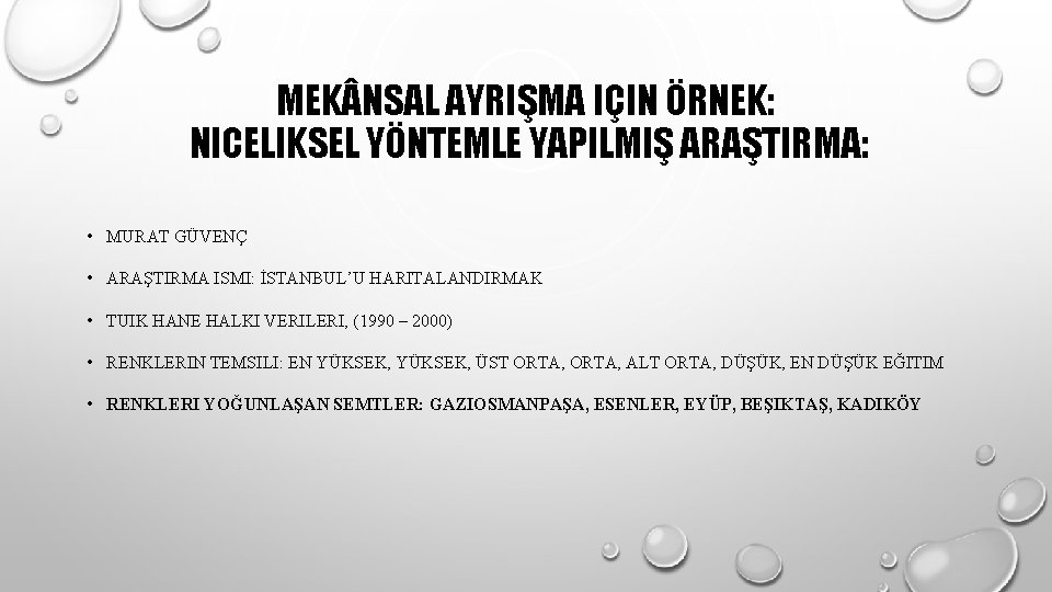 MEK NSAL AYRIŞMA IÇIN ÖRNEK: NICELIKSEL YÖNTEMLE YAPILMIŞ ARAŞTIRMA: • MURAT GÜVENÇ • ARAŞTIRMA