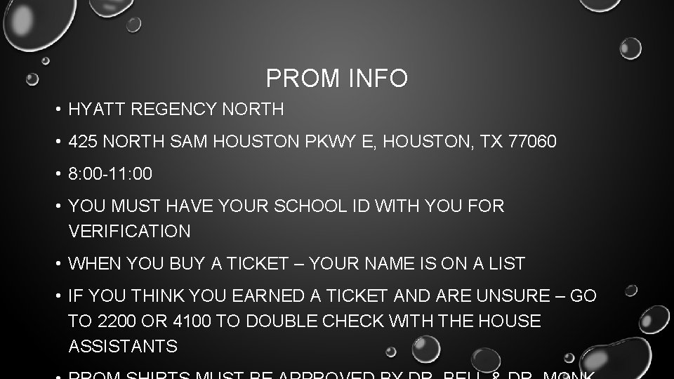 PROM INFO • HYATT REGENCY NORTH • 425 NORTH SAM HOUSTON PKWY E, HOUSTON,