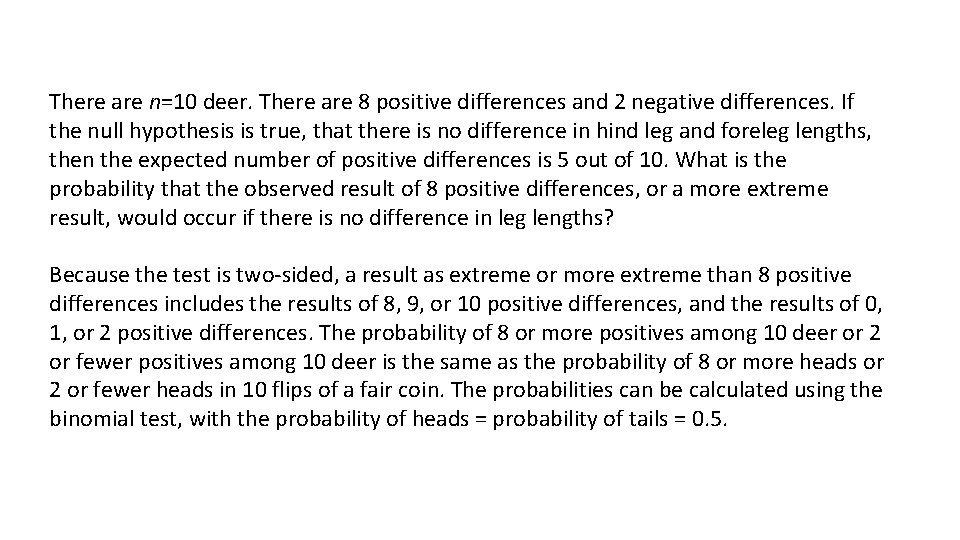 There are n=10 deer. There are 8 positive differences and 2 negative differences. If There are n=10 deer. There are 8 positive differences and 2 negative differences. If