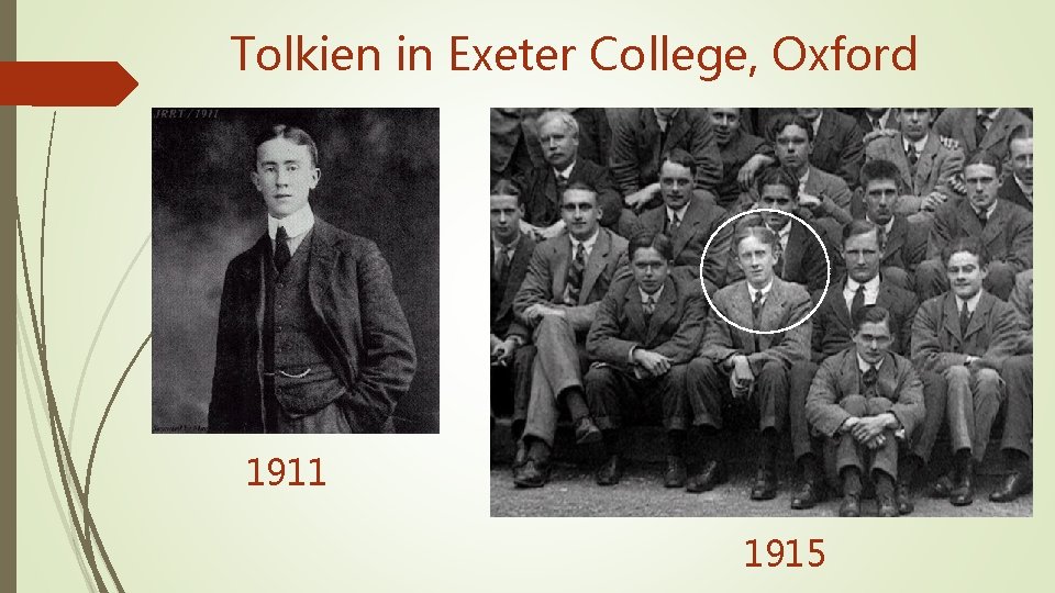 Tolkien in Exeter College, Oxford 1911 1915 