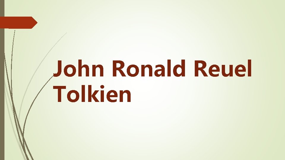 John Ronald Reuel Tolkien 