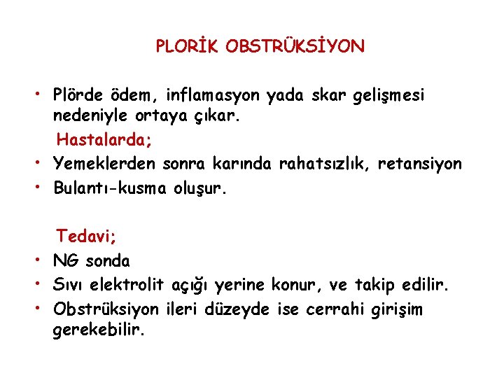 PLORİK OBSTRÜKSİYON • Plörde ödem, inflamasyon yada skar gelişmesi nedeniyle ortaya çıkar. Hastalarda; • PLORİK OBSTRÜKSİYON • Plörde ödem, inflamasyon yada skar gelişmesi nedeniyle ortaya çıkar. Hastalarda; •