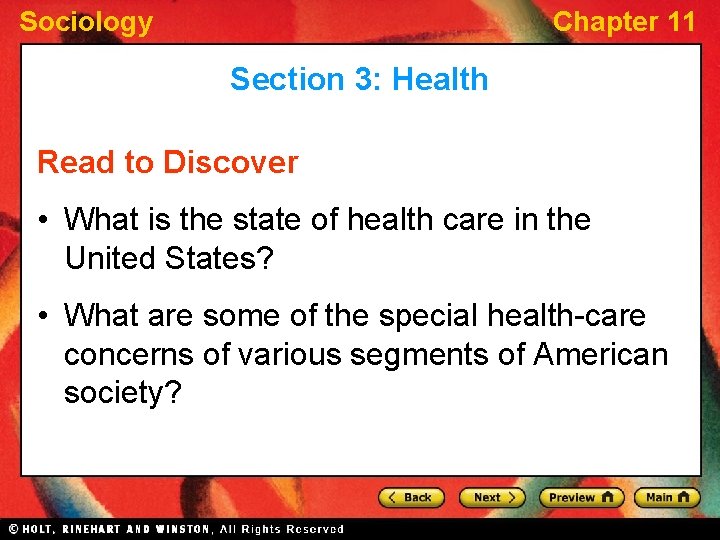 Sociology Chapter 11 Section 3: Health Read to Discover • What is the state
