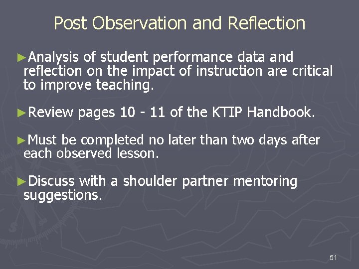 Post Observation and Reflection ►Analysis of student performance data and reflection on the impact