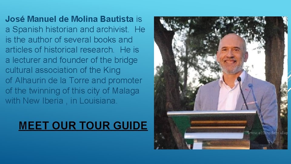 José Manuel de Molina Bautista is a Spanish historian and archivist. He is the