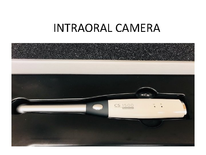 INTRAORAL CAMERA 