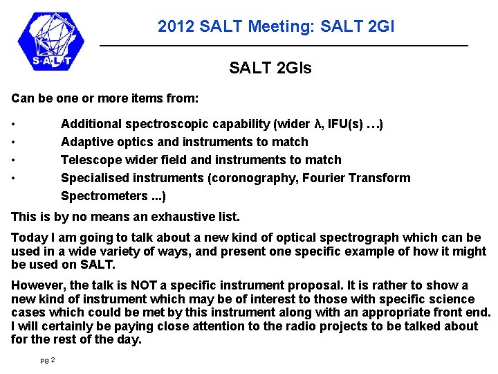 2012 SALT Meeting: SALT 2 GIs Can be one or more items from: •