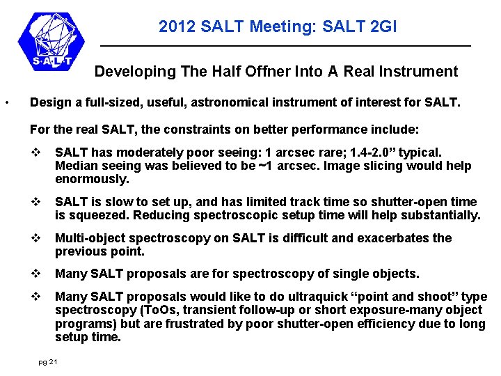 2012 SALT Meeting: SALT 2 GI Developing The Half Offner Into A Real Instrument