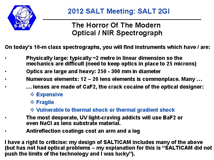 2012 SALT Meeting: SALT 2 GI The Horror Of The Modern Optical / NIR