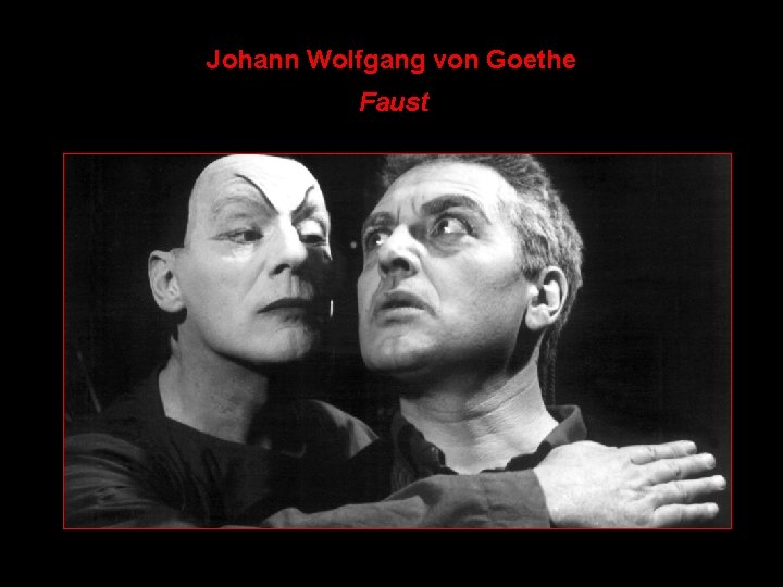 Johann Wolfgang von Goethe Faust 