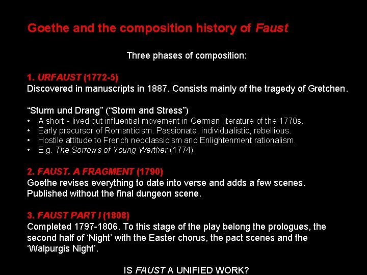 Goethe and the composition history of Faust Three phases of composition: 1. URFAUST (1772