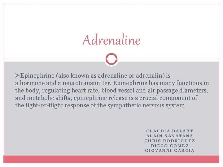 Adrenaline ØEpinephrine (also known as adrenaline or adrenalin) is a hormone and a neurotransmitter.