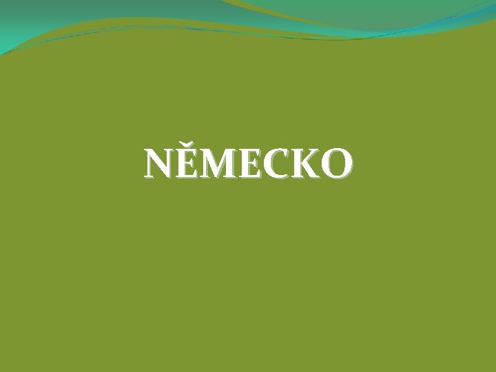 NĚMECKO 