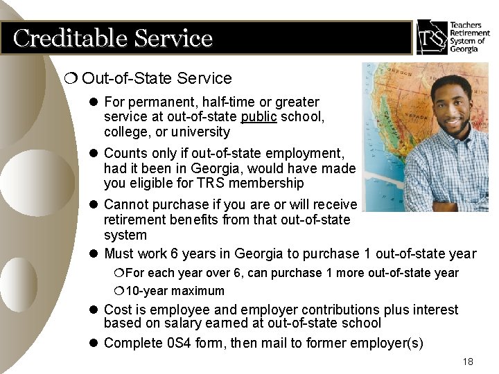 Creditable Service ¦ Out-of-State Service l For permanent, half-time or greater service at out-of-state
