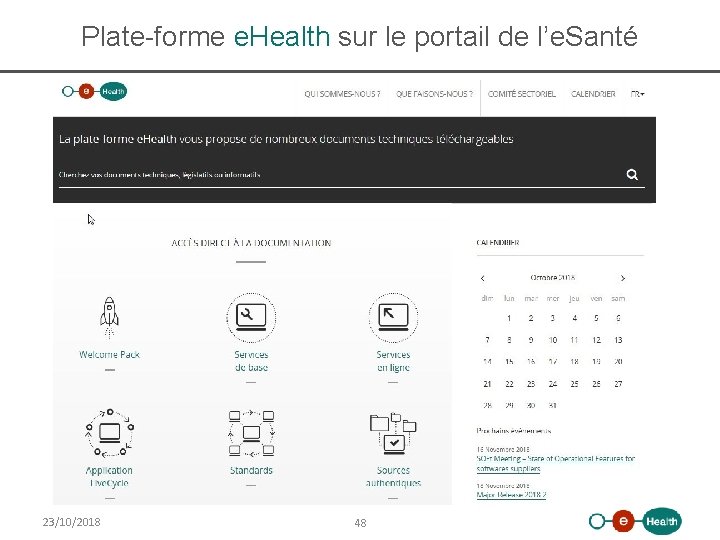 Plate-forme e. Health sur le portail de l’e. Santé 23/10/2018 48 