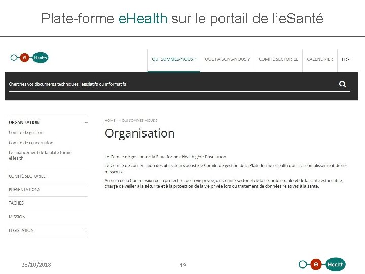 Plate-forme e. Health sur le portail de l’e. Santé 23/10/2018 49 
