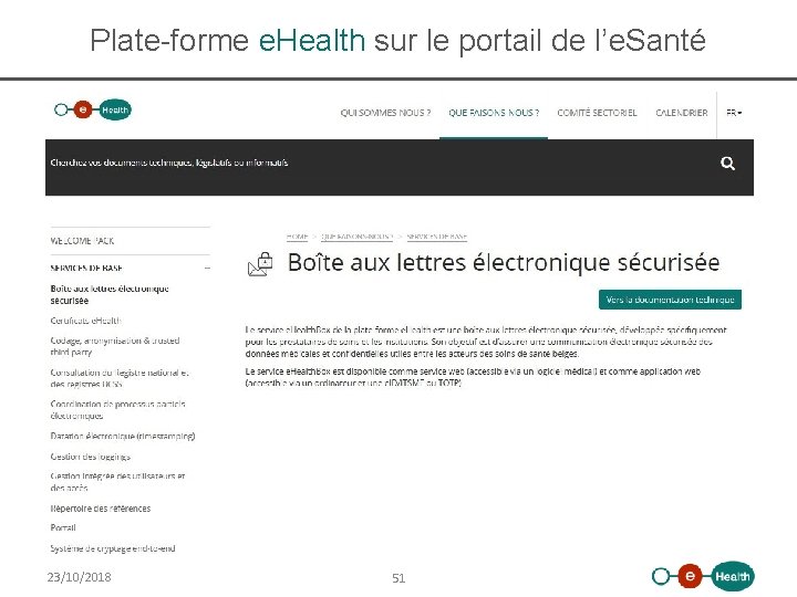 Plate-forme e. Health sur le portail de l’e. Santé 23/10/2018 51 