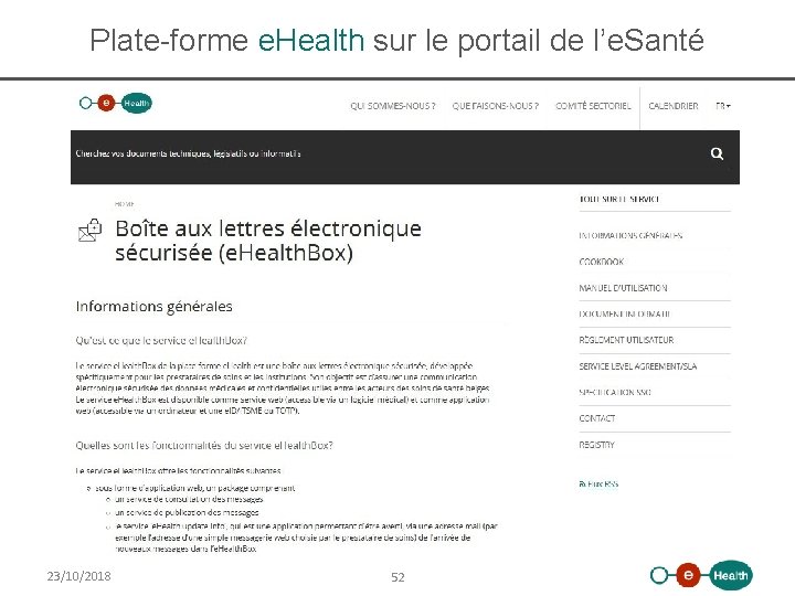 Plate-forme e. Health sur le portail de l’e. Santé 23/10/2018 52 