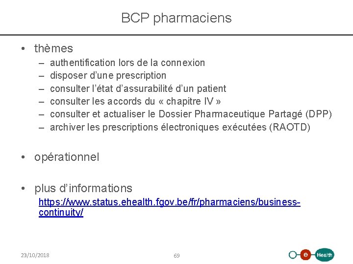 BCP pharmaciens • thèmes – – – authentification lors de la connexion disposer d’une