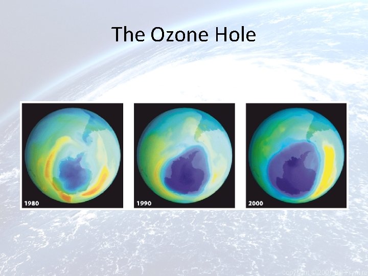 The Ozone Hole 