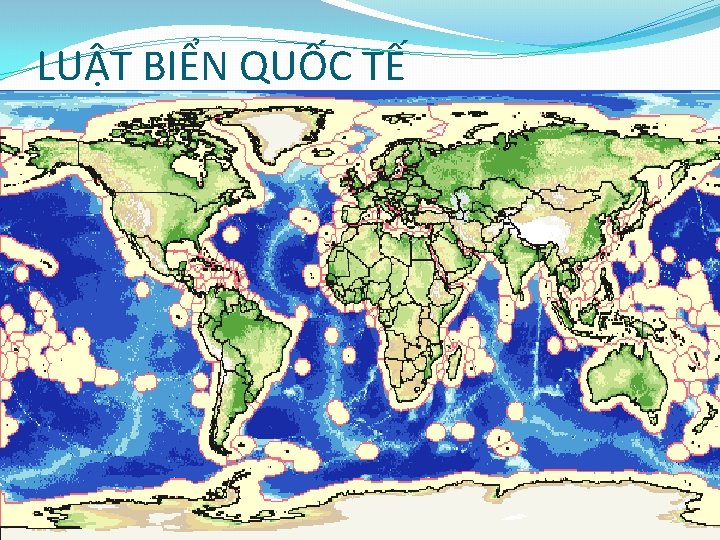 LUẬT BIỂN QUỐC TẾ 