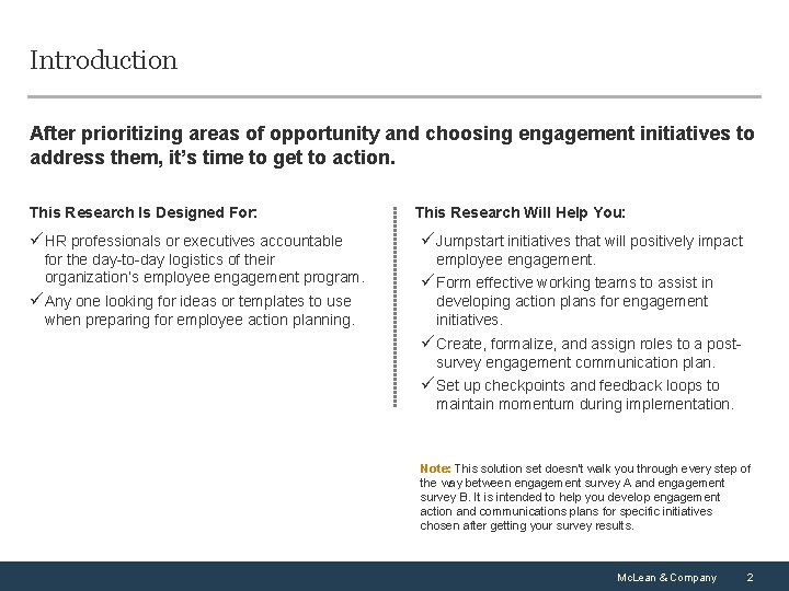 Introduction After prioritizing areas of opportunity and choosing engagement initiatives to address them, it’s