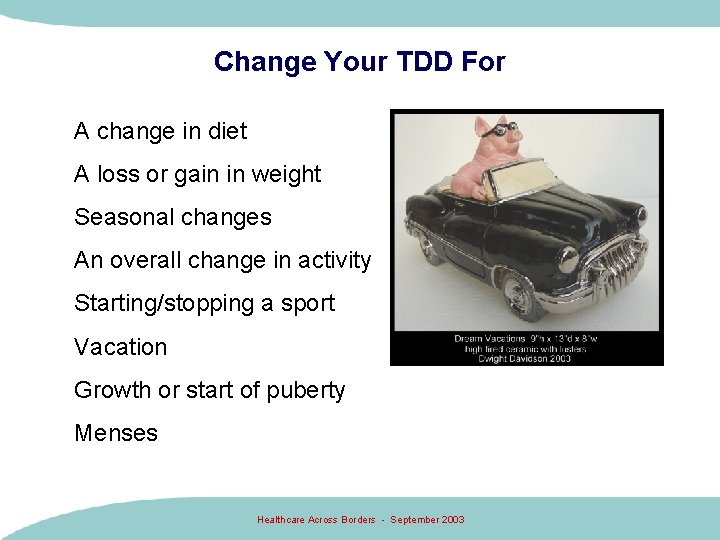 Change Your TDD For A change in diet A loss or gain in weight Change Your TDD For A change in diet A loss or gain in weight