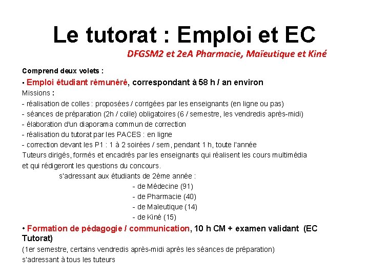Le tutorat : Emploi et EC DFGSM 2 et 2 e. A Pharmacie, Maïeutique
