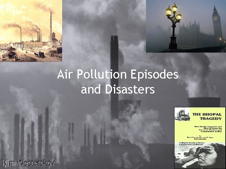 Air Pollution Episodes and Disasters 