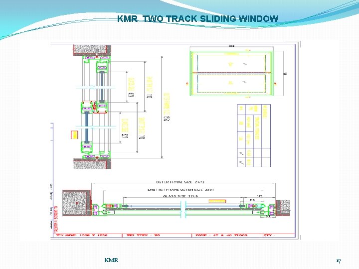 KMR TWO TRACK SLIDING WINDOW KMR 17 