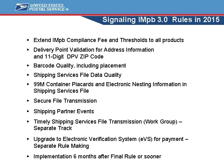 Signaling IMpb 3. 0 Rules in 2015 § Extend IMpb Compliance Fee and Thresholds