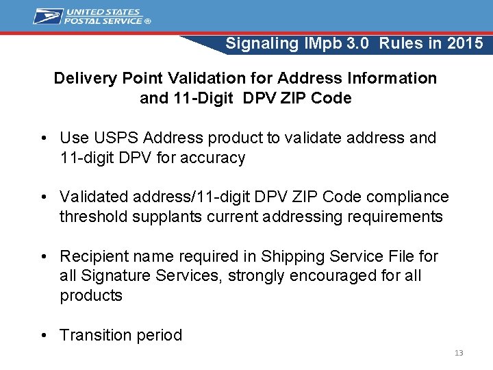 Signaling IMpb 3. 0 Rules in 2015 Delivery Point Validation for Address Information and