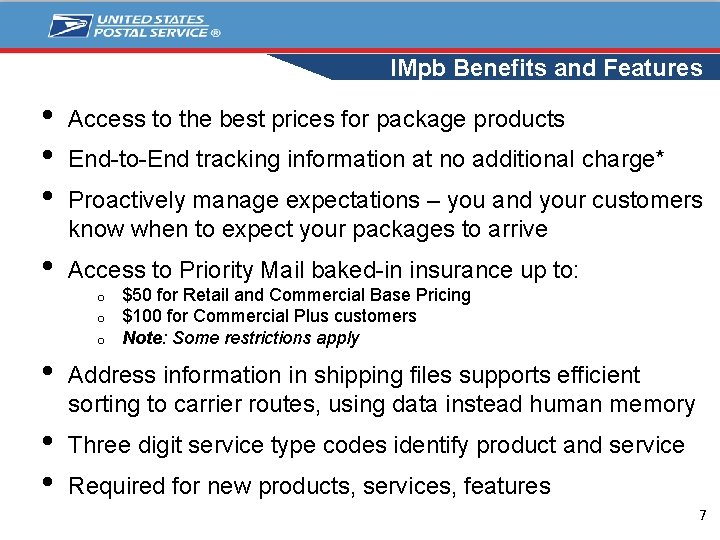 IMpb Benefits and Features • • • Access to the best prices for package