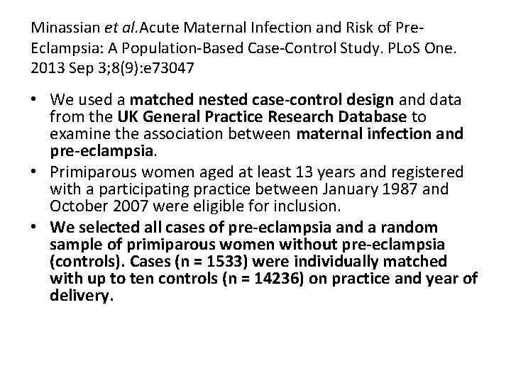 Minassian et al. Acute Maternal Infection and Risk of Pre. Eclampsia: A Population-Based Case-Control