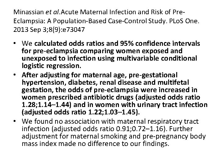 Minassian et al. Acute Maternal Infection and Risk of Pre. Eclampsia: A Population-Based Case-Control