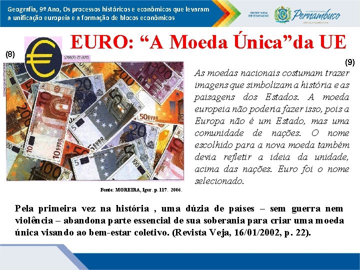 Geografia, 9º Ano, Os processos históricos e econômicos que levaram a unificação europeia e