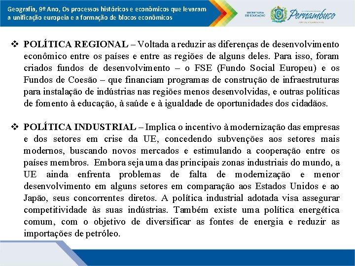 Geografia, 9º Ano, Os processos históricos e econômicos que levaram a unificação europeia e