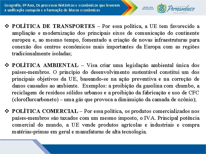 Geografia, 9º Ano, Os processos históricos e econômicos que levaram a unificação europeia e